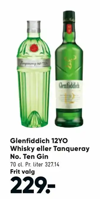 Glenfiddich 12YO Whisky eller Tanqueray No. Ten Gin