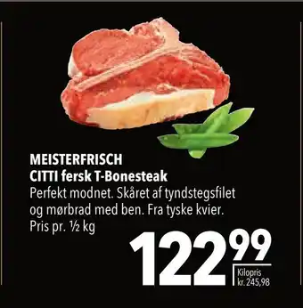 Citti Meisterfrisch citti fersk t-bonesteak tilbud