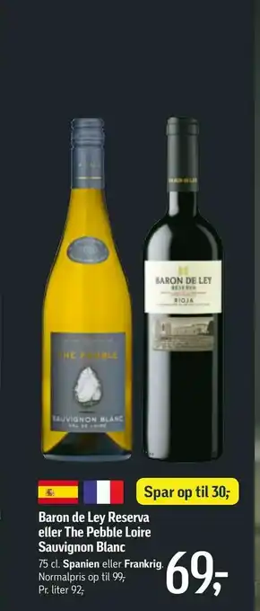 Føtex Baron de Ley Reserva eller The Pebble Loire Sauvignon Blanc tilbud