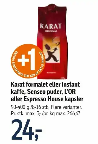 Føtex Karat formalet eller instant kaffe, Senseo puder, L'OR eller Espresso House kapsler tilbud