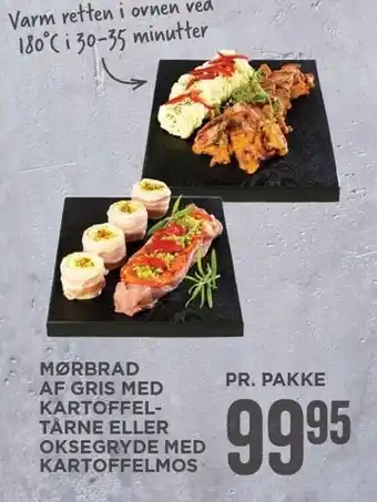 MENY Mørbrad af gris med kartoffeltårne el. oksegryde med kartoffelmos tilbud