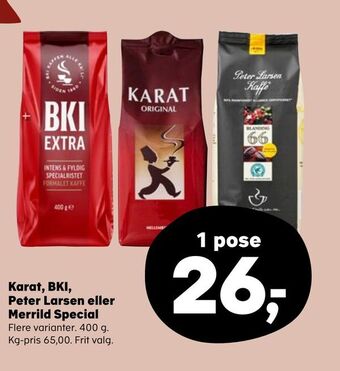 Kvickly Karat, bki, peter larsen eller merrild special tilbud