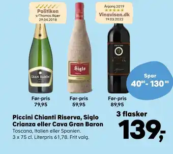 Piccini chianti riserva, siglo crianza eller cava gran baron