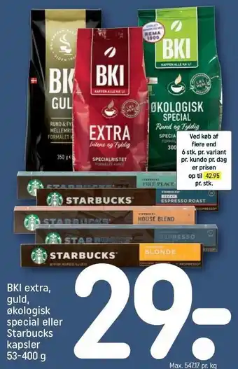 REMA 1000 Bki extra, guld, økologisk special el. starbucks kapsler tilbud