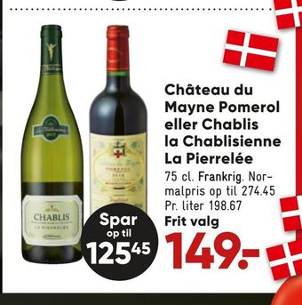 Bilka Château du mayne pomerol eller chablis la chablisienne la pierrelée tilbud