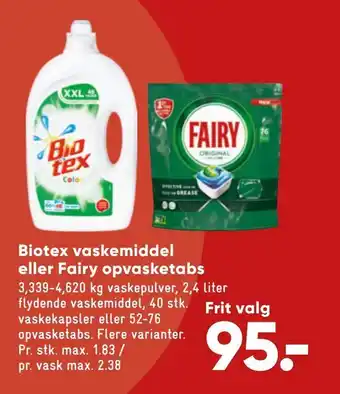 Bilka Biotex vaskemiddel eller fairy opvasketabs tilbud