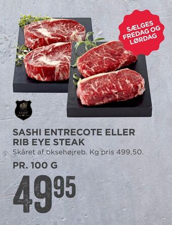 MENY Sashi entrecote eller rib eye steak tilbud