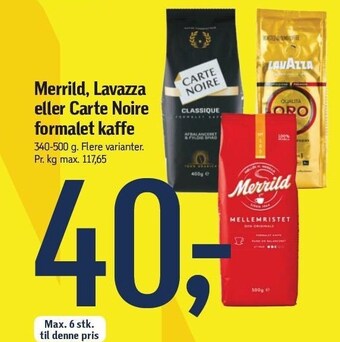 Føtex Merrild, lavazza el. carte noire formalet kaffe tilbud
