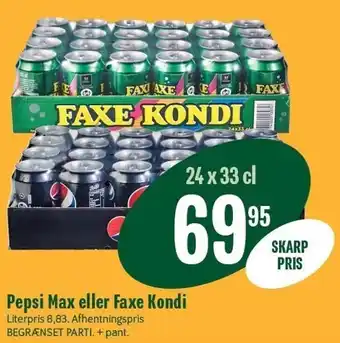 Min Købmand Pepsi max el. faxe kondi pr rm tilbud