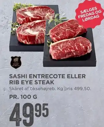 MENY Sashi Entrecote Eller Rib Eye Steak tilbud