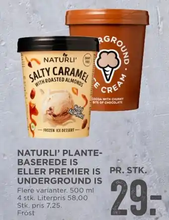 MENY Naturli' Plante-Baserede is eller Premier is Underground is tilbud