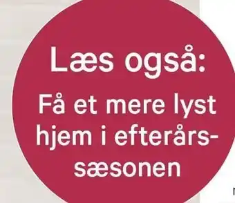 Få et mere lyst hjem i efterårssæsonen