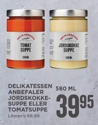 MENY Delikatessen anbefaler jordskokkesuppe el. tomatsuppe tilbud