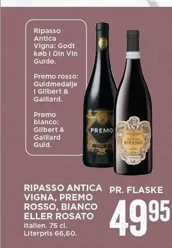 Ripasso antica vigna, premo rosso, bianco el. rosato