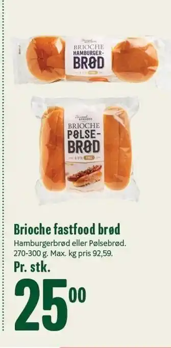 Min Købmand Brioche fastfood brød tilbud