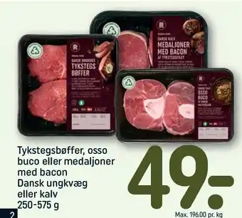 REMA 1000 Tykstegsbøffer, ossobuco eller medaljoner med bacon tilbud