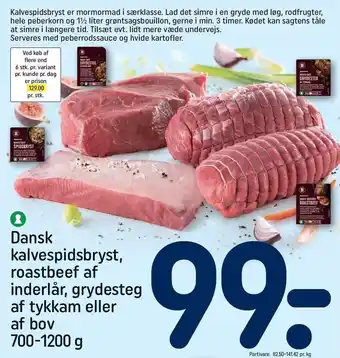 REMA 1000 Dansk kalvespidsbryst, roastbeef af inderlår, grydesteg af tykkam el. af bov tilbud