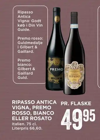 MENY Ripasso antica vigna, premo rosso, bianco eller rosato tilbud