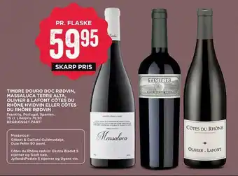 Timbre douro doc rødvin, massaluca terre alta, olivier & lafont côtes du rhône hvidvin eller côtes du rhône rødvin
