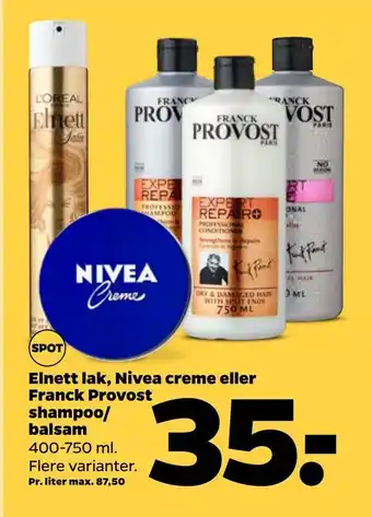 Netto Elnett lak, nivea creme eller franck provost shampoo/ balsam tilbud