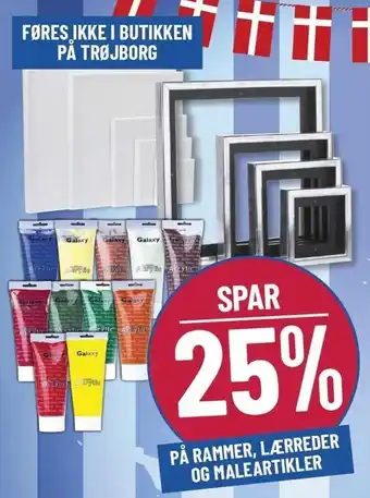 Spar 25% på rammer, lærreder og malerartikler