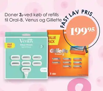 Matas Doner 3 ved køb af refills til oral-b, venus og gillette tilbud