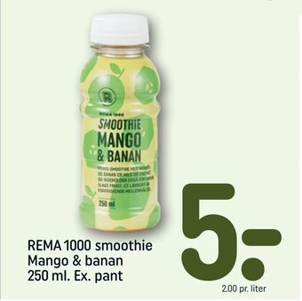 REMA 1000 Rema 1000 smoothie mango & banan tilbud