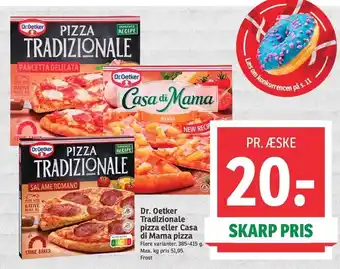 SPAR Dr. oetker tradizionale pizza eller casa d mama pizza tilbud