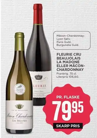MENY Fleurie cru beaujolais la madone el. mâcon-chardonnay tilbud