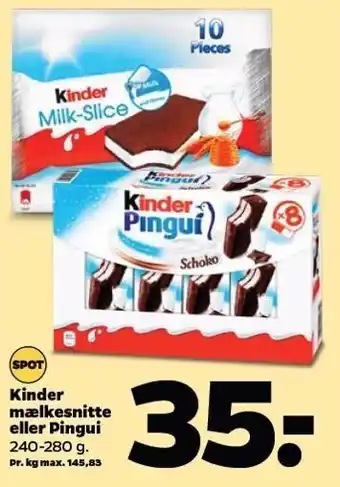 Netto Kinder mælkesnitte el. pingui tilbud