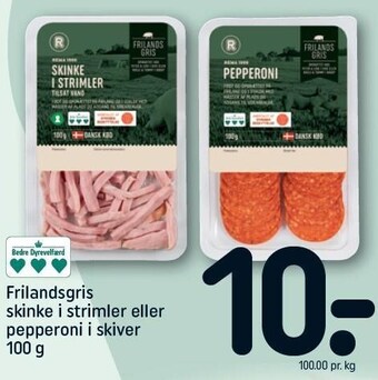 REMA 1000 Frilandsgris skinke i strimler eller pepperoni i skiver tilbud