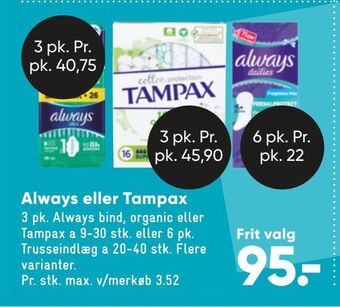 Bilka Always eller tampax tilbud