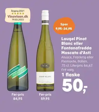 Kvickly Laugel pinot blanc eller fontanafredda moscato d'asti tilbud