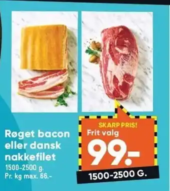 Bilka Røget bacon el. dansk nakkefilet tilbud