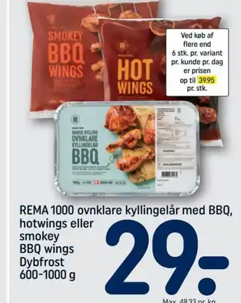 REMA 1000 Rema 1000 ovnklare kyllingelår med BBQ hotwings eller smokey BBQ wings Dybfrost 600-1000 g tilbud