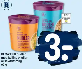 REMA 1000 Rema 1000 nudler med kyliinge-eller oksekødssmag 65 g tilbud