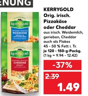 Kaufland DE Kerrygold Orig. Irisch. Pizzakäse. Oder Cheddar tilbud