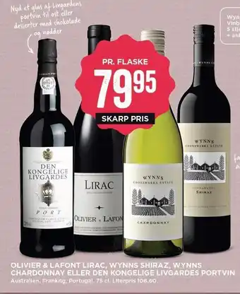 MENY Olivier & lafont lirac, wynns shiraz, wynns chardonnay el. den kongelige livgardes portvin tilbud