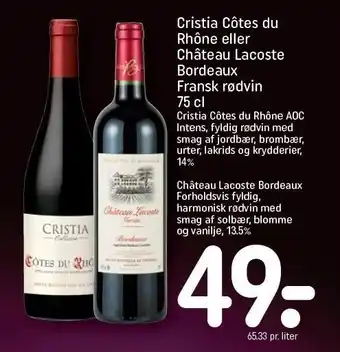 REMA 1000 Cristia côtes du rhône eller château lacoste bordeaux fransk rødvin tilbud