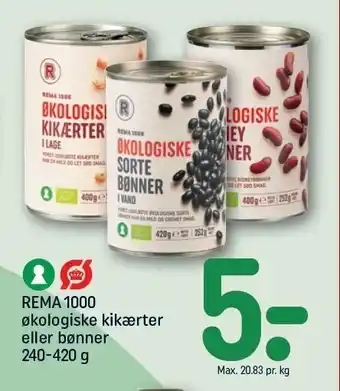 REMA 1000 Økologiske kikærter eller bønner tilbud