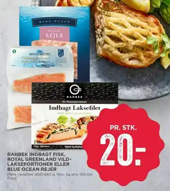 MENY Rahbek indbagt fisk, royal greenland vild- lakseportioner eller blue ocean rejer tilbud