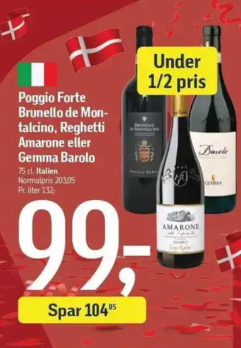 Føtex Poggio forte brunello de montalcino, reghetti amarone el. gemma barolo tilbud