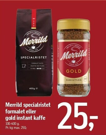 Føtex Merrild specialristet formalet eller gold instant kaffe tilbud