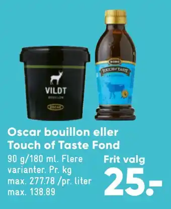 Bilka Oscar bouillon eller touch of taste fond tilbud