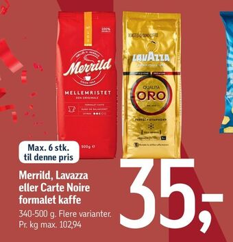 Føtex Merrild, lavazza eller carte noire formalet kaffe tilbud
