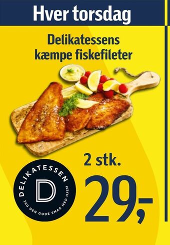 Føtex Delikatessens kæmpe fiskefileter tilbud