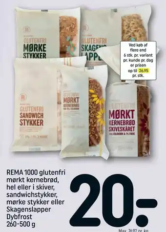 REMA 1000 REMA 1000 glutenfri mørkt kernebrød, hel eller i skiver, sandwichstykker, mørke stykker eller Skagenslapper tilbud