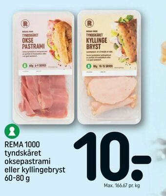 REMA 1000 REMA 1000 tyndskåret oksepastrami eller kyllingebryst tilbud