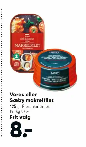 Bilka Vores eller Sæby makrelfilet tilbud