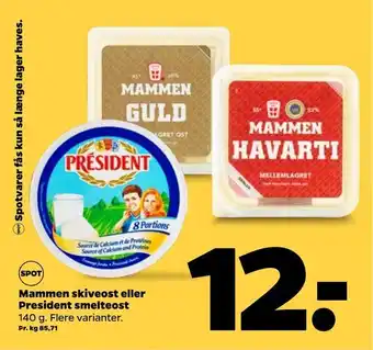 Netto Mammen president smelteost skiveost eller tilbud